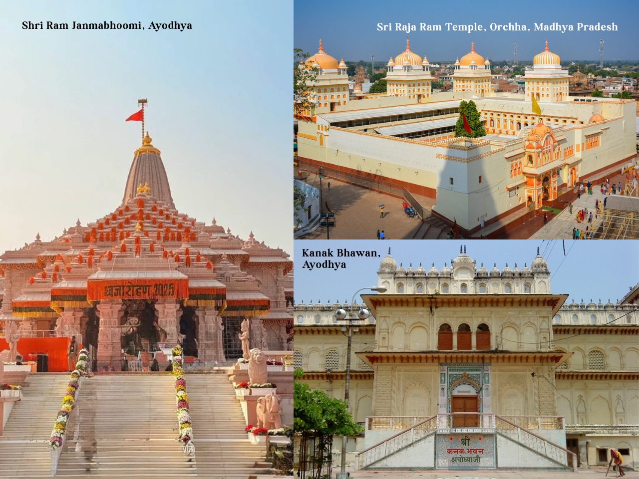 Collage of famous Rama temples: Shri Ram Janmabhoomi Ayodhya, Sri Raja Ram Orchha, and Kanak Bhawan.