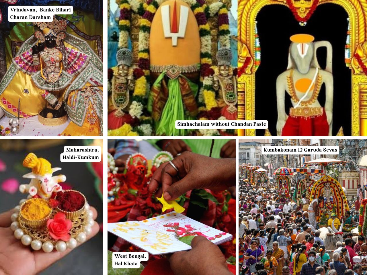 A collage showcasing diverse Akshaya Tritiya cultural traditions across India, featuring Banke Bihari Charan Darsham in Vrindavan, the Simhachalam deity without sandalwood paste, Haldi-Kumkum ceremonies in Maharashtra, Hal Khata rituals in West Bengal, and the 12 Garuda Sevas procession in Kumbakonam.